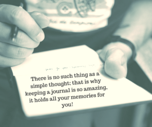 There is no such thing as a simple thought, that why keeping a journal is so amazing, it holds all your memories for you!