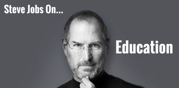 Top 15 Steve Jobs Quotes on Education - Swift Kick